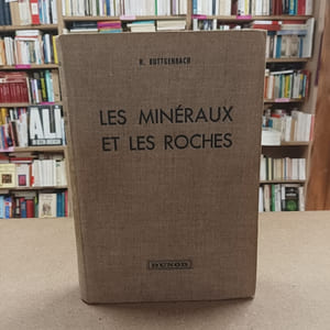 Les minéraux et les roches