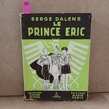 Le Prince Eric. DALENS, Serge