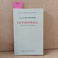 Le football. Une étude psychologique