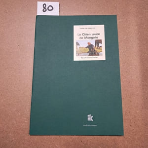 Cahier de notes sur Le Chien jaune de Mongolie (Byambasuren Davaa)