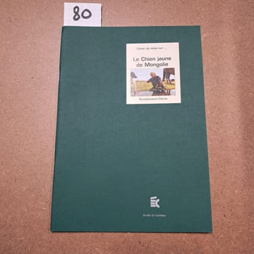 Cahier de notes sur Le Chien jaune de Mongolie (Byambasuren Davaa). Cahier de notes sur...
