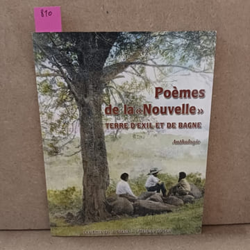 Poèmes de la "Nouvelle". Terre d'exil et de bagne. COLLECTIF 