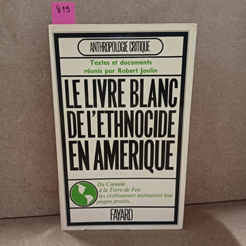 Le livre blanc de l'ethnocide en Amérique. COLLECTIF