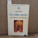 La vo&ucirc;te sacr&eacute;e. De la Ma&icirc;trise &agrave; la Perfection. POZARNIK, Alain 
