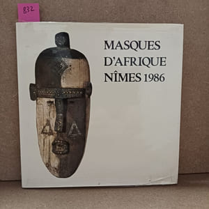 Masques d'Afrique. Nîmes 1986