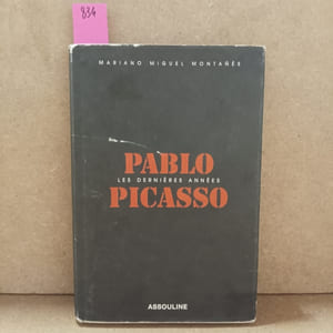 Pablo Picasso. Les dernières années