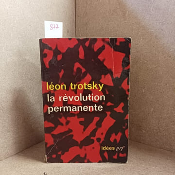 La révolution permanente . TROTSKY, Léon