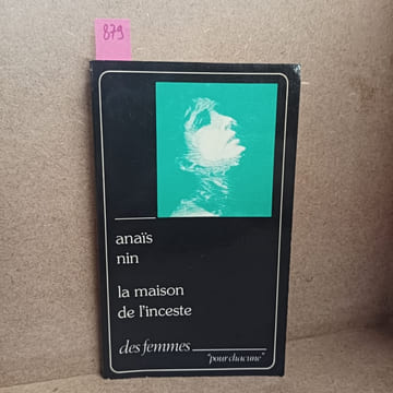 La maison de l'inceste. NIN, Anaïs