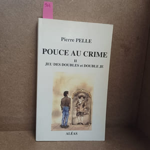 Pouce au crime II : Jeu des doubles et double Je