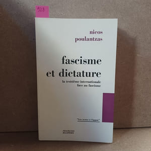Fascisme et dictature. La troisième internationale face au fascisme