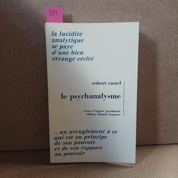 Le psychanalysme. CASTEL, Robert