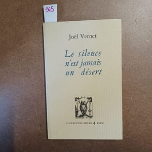 Le silence n'est jamais un désert