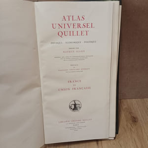 Atlas Univervel Quillet : France et Union Française