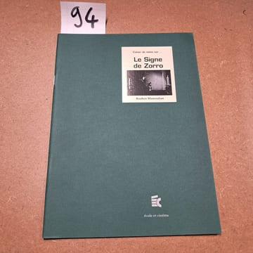 Cahier de notes sur Le Signe de Zorro (Rouben Mamoulian). Cahier de notes sur...