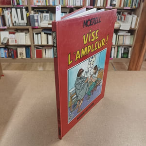 Vise l'ampleur ! (Edition originale)