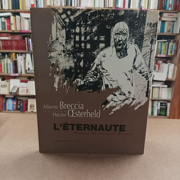 L'éternaute (Edition originale). BRECCIA, Alberto - OESTERHELD, Hector