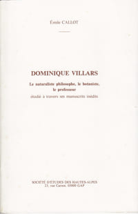 Dominique VILLARS, le naturaliste philosophe, le botaniste, le professeur.