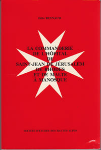 La commanderie de l'Hôpital Saint-Jean de Jérusalem de Rhodes et de Malte à Manosque