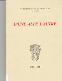 D'une Alpe à l'autre
1885-1985