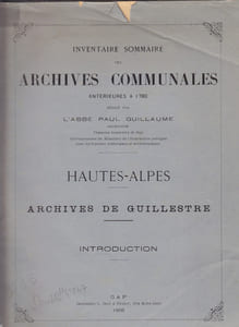 Inventaire sommaires des archives communales antérieures à 1790
Hautes-Alpes
Archives de Guillestre - Introduction