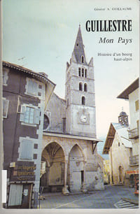 Guillestre
Mon pays
Histoire d'un bourg haut-alpin