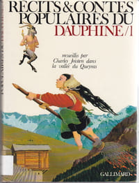 Récits et contes populaires du Dauphiné
recueillis par Charles Joisten dans la vallée du Queyras