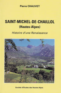 Saint-Michel-de-Chaillol (Hautes-Alpes).
Histoire d'une Renaissance