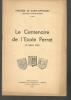 Le Centenaire de l'Ecole PERRET  (9 mars 1941). PAROISSE DE SAINT ANTONIN (Diocèse de Montauban)