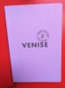 City Guide Louis VUITTON : VENISE - texte en français. 