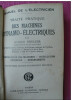 MANUEL DE L'ELECTRICIEN - Traité pratique des machines dynamo-electrique - construction des machines, installation, entretien, dérangement. Alfred ...