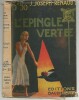 L'épingle verte. Jean Joseph RENAUD