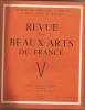 Revue des BEAUX ARTS de FRANCE V ---Juin - juillet 1943. : Ministère de l'Education Nationale, secrétariat général des Beaux Arts