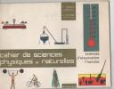 Cahier de sciences physiques et naturelles - Sciences d'observation - l'homme. P. TONDEUX et LE NEUTHIEC
