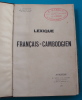 Lexique français-cambodgien de 1907. A PANNETIER, médecin-major de 2e classe des Troupes Coloniales
