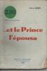 ---Et le prince l'épousa. Pierre DHAEL