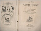 La vie parisienne, pièce représentée pour la première fois à Paris sur le théâtre du Palais Royal le 31 octobre 1866. Henri MEILHAC et Ludovic HALEVY