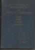 An Introduction to navigation and Nautical Astronomy. William George SHUTE - William Whrite SHIRK - George Forbes PORTER - Curtenay HEMENWAY