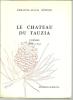 LE château du Tauzia. Emmanuel-Flavia LEOPOLD - Poèmes 1959-1961