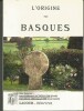 L'origine des basques. L'Abbé J ESPAGNOLLE