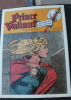 Prince VALIANT, au temps du Roi Arthur,  ALETA 1945-1947. Harold R FOSTER