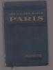 PARIS. Les guides bleus Georges Monmarché