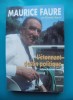 Maurice FAURE l'étonnant destin politique. Alexandre MARCIEL