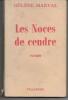 Les noces de cendre. Hélène MARVAL