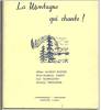 LA MONTAGNE QUI CHANTE ! poèmes cévenols. Hélène MAURIN ROUYRE / M M VASSON / Amy MANDAGOUT / CH FERNANDEZ