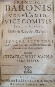Historia Vitae & Mortis. Sive, Titulus Secondus in Historia Nturali & Experimentali ad condendam Philosophiam : quae est Instavrationis Magnae pars tertia.