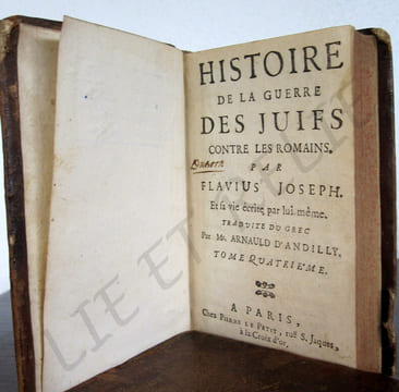 ANTIQUITÉS  JUDAIQUES.
HISTOIRE DES JUIFS ESCRITE PAR FLAVIUS JOSEPH.. FLAVIUS JOSEPH .
ANDILLY ARNAULD d'.