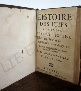 ANTIQUITÉS  JUDAIQUES.
HISTOIRE DES JUIFS ESCRITE PAR FLAVIUS JOSEPH.. FLAVIUS JOSEPH .
ANDILLY ARNAULD d'.