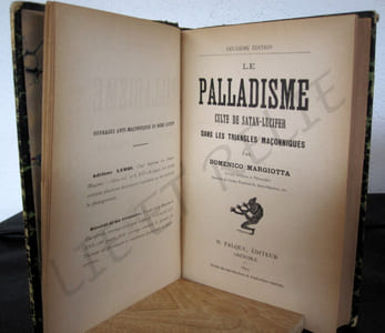 Le Palladisme.
Culte de Satan-Lucifer dans les triangles maçonniques.