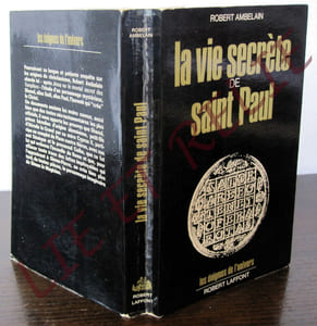 LA VIE SECRÈTE DE SAINT PAUL.