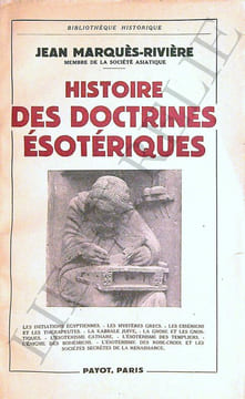 HISTOIRE DES DOCTRINES ÉSOTÉRIQUES.
Les Initiations égyptiennes - Les mystères grecs - Les Esséniens et les thérapeutes - La kabbale juive - La gnose ...